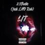 LIT (feat. Lno Rell) [Explicit]