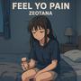 feel yo pain (Explicit)
