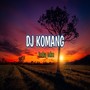 DJ KOMANG