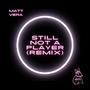 Still Not a Player (Remix) [Explicit]