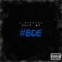 #BDE (feat. GT) [Explicit]