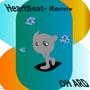 Heartbeat (Oh Ard Remix) [Explicit]