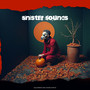 Sinister Sounds