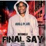 Final Say (Explicit)