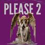 Please 2 (Explicit)