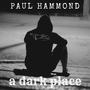 a dark place (Explicit)