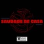 Saudade de Casa (Explicit)