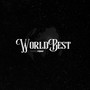 World Best (Explicit)