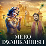 Mero Dwarikadhish