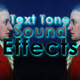 Text Tone Sound Effects