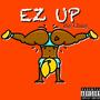 Ez Up (Explicit)