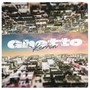 Ghetto (Explicit)