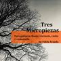 Tres Micropiezas