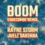Boom (Edgecombe Remix) [Explicit]