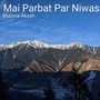 Mai Parbat Par Niwas Kareli