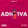 Adictiva (Explicit)