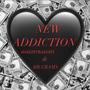 NEW ADDICTION (Explicit)