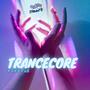 Trancecore