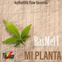 Mi Planta (feat. Rasmel I & Johnny West el Menor) [Explicit]