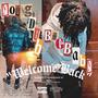 WELCOME BACK (Explicit)