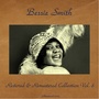 Bessie Smith Restored & Remastered Collection Vol. 8 (All Tracks Remastered 2016)