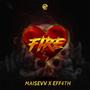 FIRE (feat. EFF4TH)