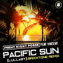 Pacific Sun (Lullaby) (Brixxtone Remix)