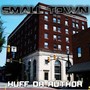 Small Town (Explicit)