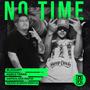 No time (feat. Marlo Teran) [Explicit]