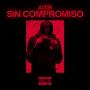 SIN COMPROMISO