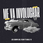 Me Va Involucrar (Explicit)