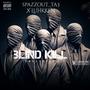 Blind kill (feat. LuhhKen) [Explicit]