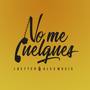 No me Cuelgues