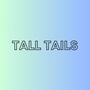 Tall Tails (Explicit)