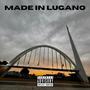 Made in Lugano 2 (Explicit)