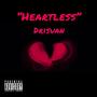 Heartless (Explicit)