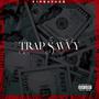 Trap Savvy (Explicit)