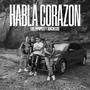 Habla Corazon (feat. Grupo Los Pipopes)