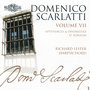 Domenico Scarlatti: The Complete Sonatas, Volume VII - Appendices and Diversities