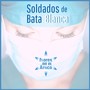 Soldados de Bata Blanca