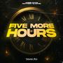 Five More Hours