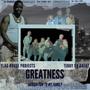 GREATNESS (Explicit)