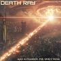 Death Ray (feat. ZYB & SPACE MVNK)