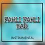 Pehli Pehli Baar (Instrumental)