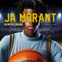 Ja Morant (Explicit)