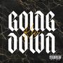 Going Down (Explicit)