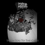 Show You to the Gates (Explicit)