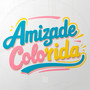 Amizade Colorida (Explicit)