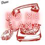 No me llama (Explicit)