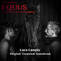 EQUUS - Original Theatrical Soundtrack